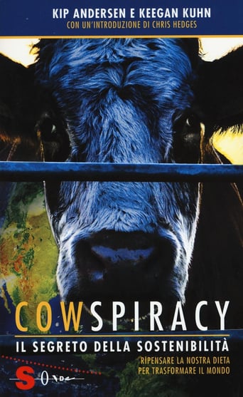 Cowspiracy - Il segreto della sostenibilità ambientale
