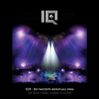 IQ - 20 The 20th Anniversary Concert