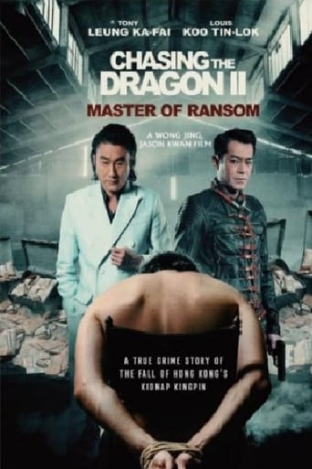 Chasing the Dragon 2 : Master of Ransom