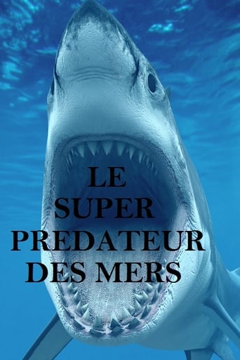 Le super prédateur des mers