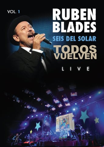 Rubén Blades: Todos Vuelven Live, Vol. 1