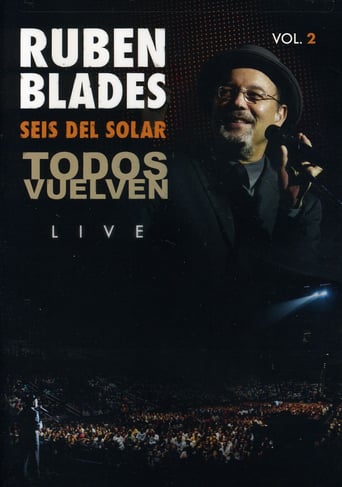 Rubén Blades: Todos Vuelven Live, Vol. 2