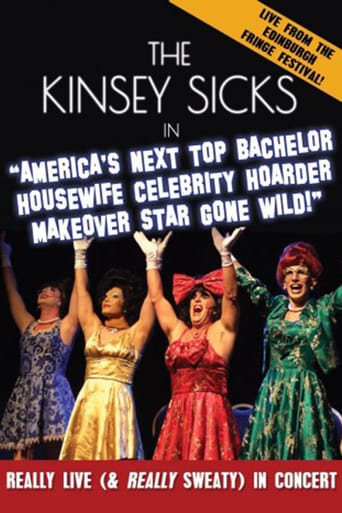 The Kinsey Sicks: America's Next Top Bachelor Housewife Celebrity Hoarder Makeover Star Gone Wild!