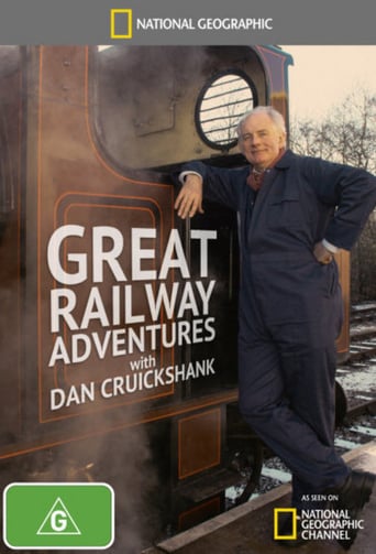 Watch Great Railway Adventures with Dan Cruickshank