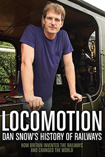 Watch Locomotion: Dan Snow's History of Railways