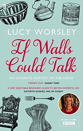 Watch If Walls Could Talk: The History of the Home