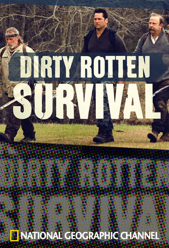 Watch Dirty Rotten Survival