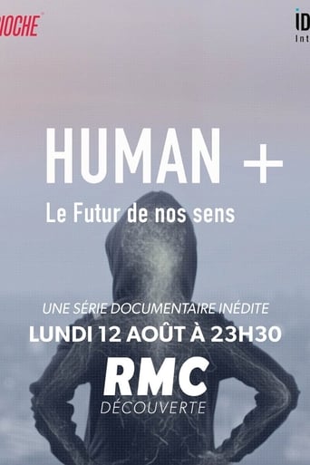 Human + : Le futur de nos sens