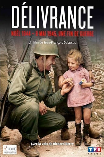 Délivrance: Noël 1944 - 8 mai 1945, une fin de Guerre