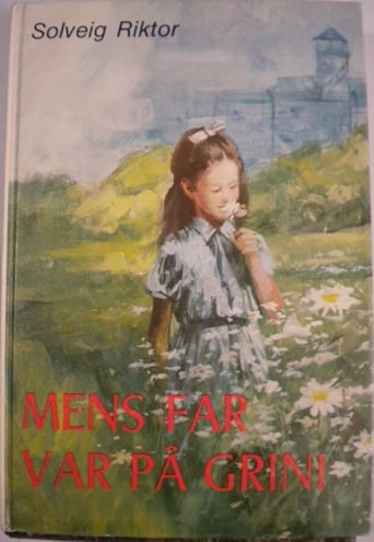 Mens far var på Grini