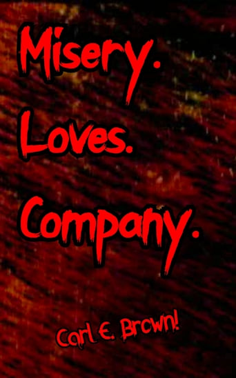 Watch Misery Loves Company