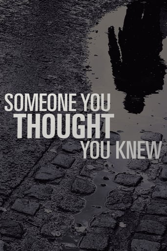 Watch Someone You Thought You Knew