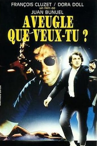 Aveugle, Que veux tu?