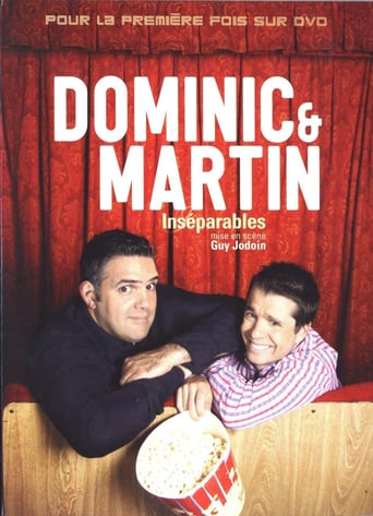 Dominic et Martin : Inséparables