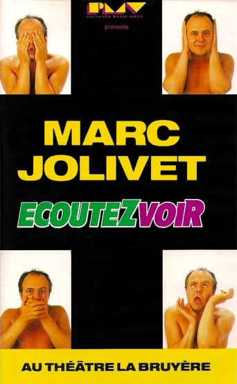 Marc Jolivet - Écoutez voir