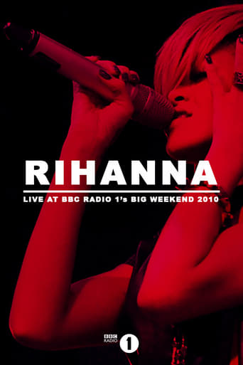 Rihanna: Live at BBC Radio 1's Big Weekend 2010
