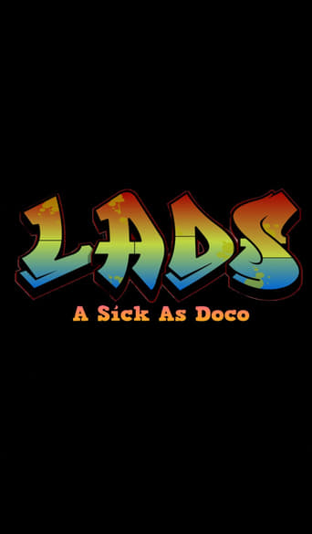 Lads: The Sickest Doco