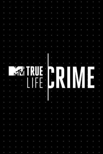 Watch True Life Crime