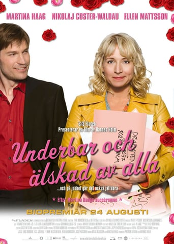 Underbar och älskad av alla
