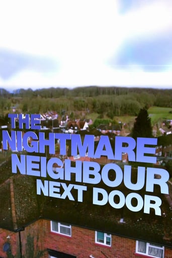 Watch The Nightmare Neighbour Next Door