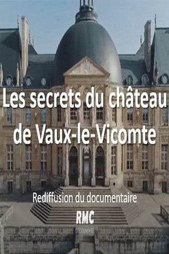 Les secrets du château de Vaux-le-Vicomte