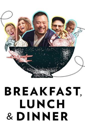 Watch Breakfast, Lunch & Dinner