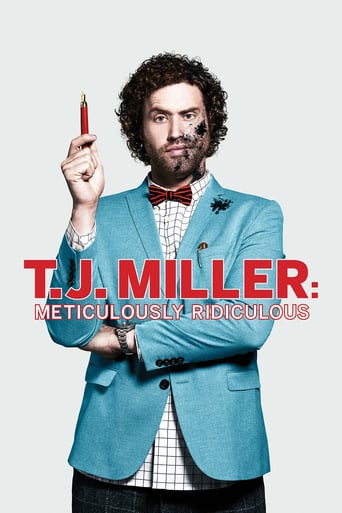 Watch T.J. Miller: Meticulously Ridiculous
