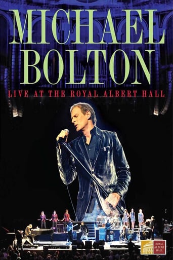 Watch Michael Bolton - Live At The Royal Albert Hall