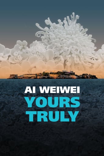 Watch Ai Weiwei: Yours Truly
