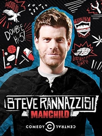 Watch Steve Rannazzisi: Manchild