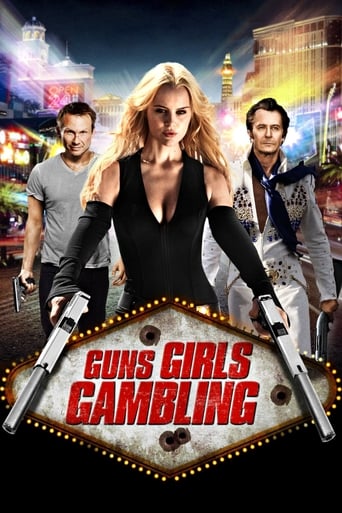 Watch Guns, Girls and Gambling