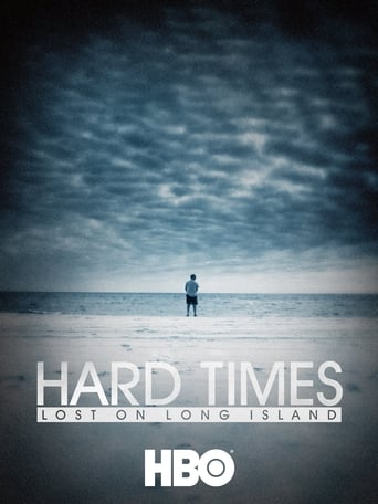 Watch Hard Times: Lost on Long Island