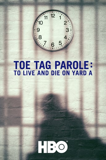 Toe Tag Parole: To Live and Die on Yard A