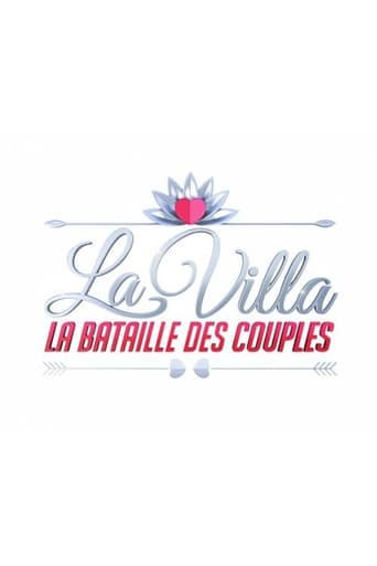 La Villa: La Bataille des Couples