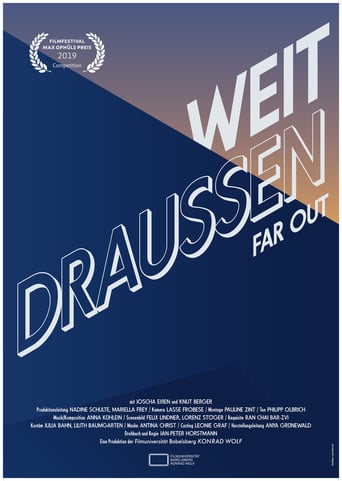 Weit Draussen