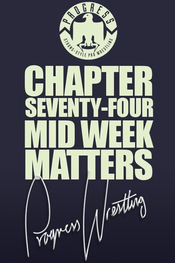 PROGRESS Chapter 74: Mid Week Matters