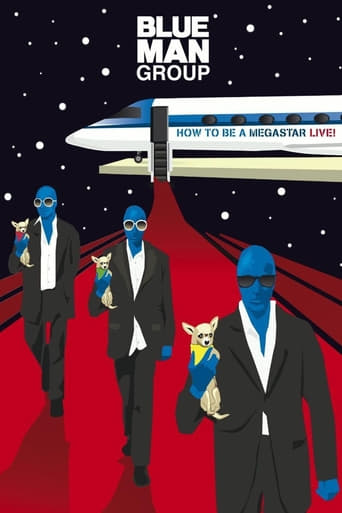 Watch Blue Man Group: How to Be a Megastar Live!