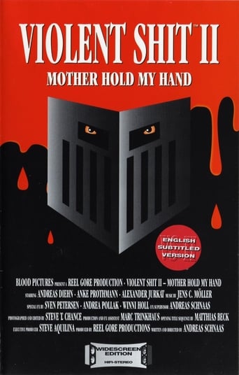Watch Violent Shit II: Mother Hold My Hand