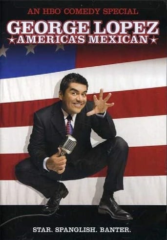 Watch George Lopez: America's Mexican