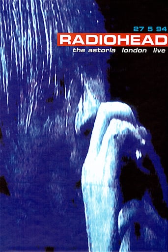 Watch Radiohead | The Astoria, London Live