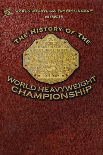 Watch WWE: The History Of The World Heavyweight Championship