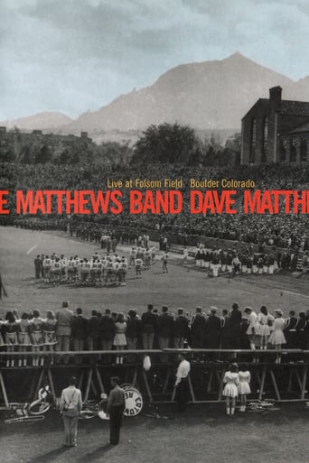 Watch Dave Matthews Band: Live at Folsom Field