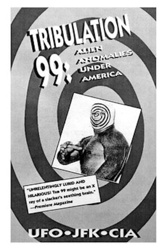 Watch Tribulation 99: Alien Anomalies Under America
