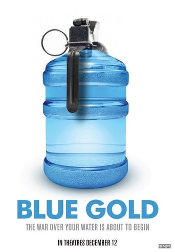 Watch Blue Gold: World Water Wars