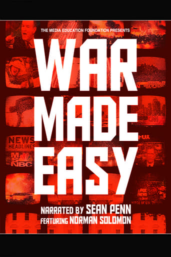 Watch War Made Easy: How Presidents & Pundits Keep Spinning Us to Death