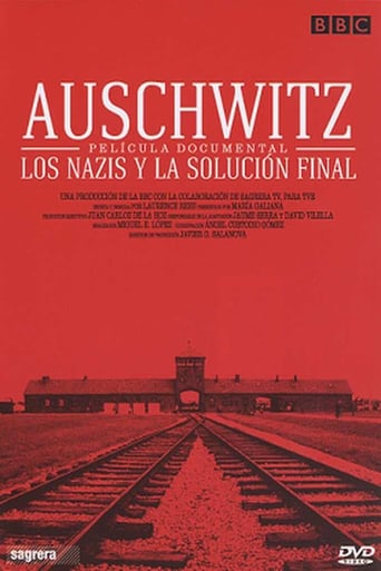 Auschwitz: Los nazis y la solución final