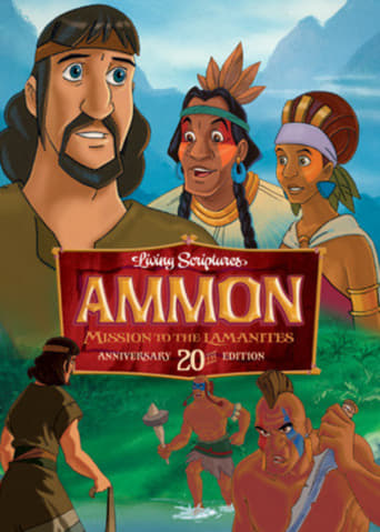 Watch Ammon, Missionary to the Lamanites