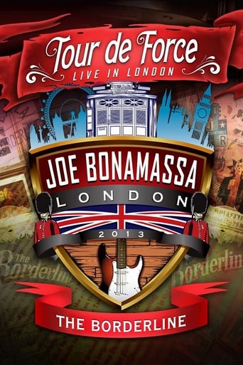 Watch Joe Bonamassa: Tour de Force - Live in London Night 1 (The Borderline)