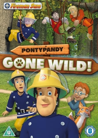 Fireman Sam: Pontypandy Gone Wild