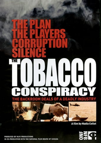 Watch The Tobacco Conspiracy: The Backroom Deals of a Deadly Industry